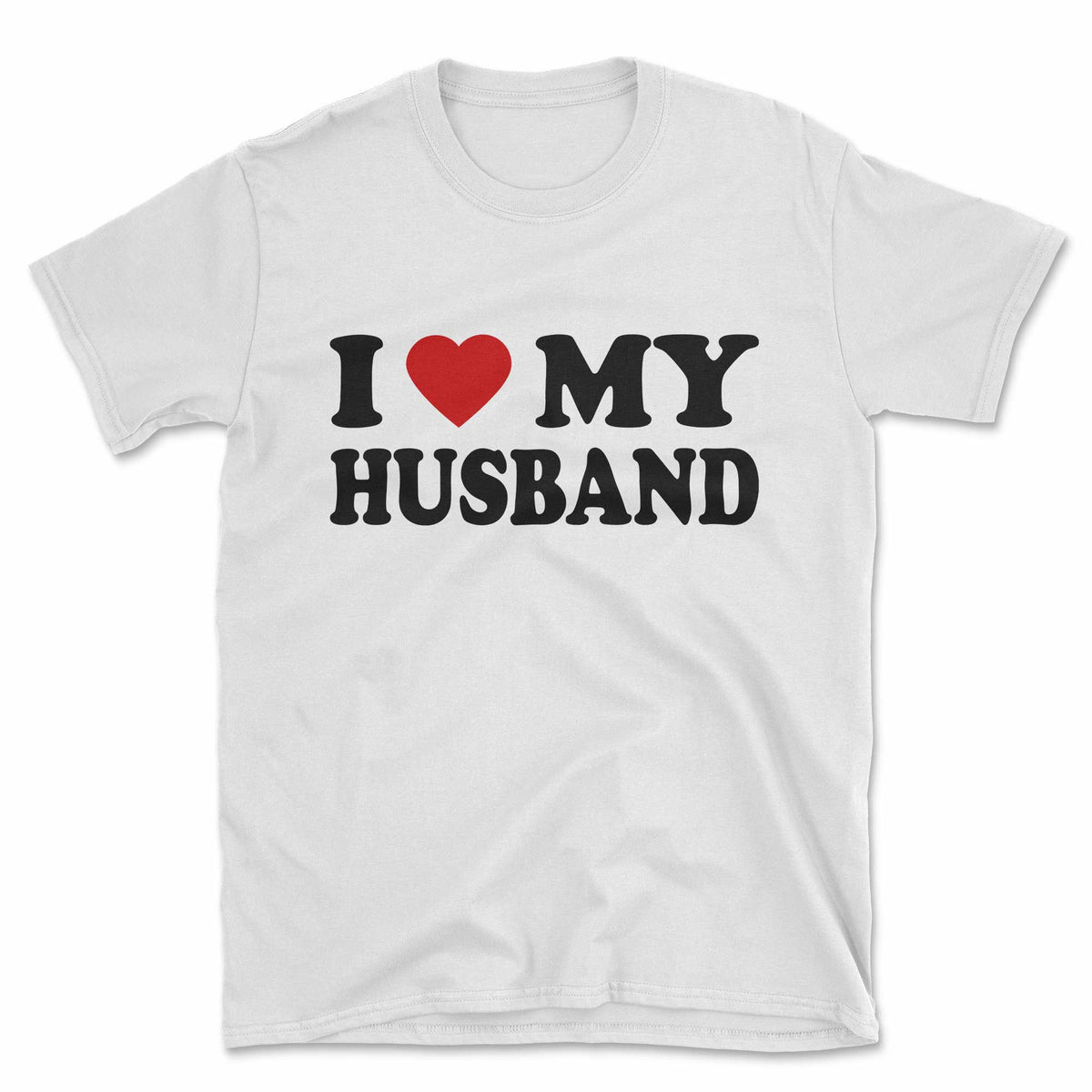 I Love My Husband T-Shirt